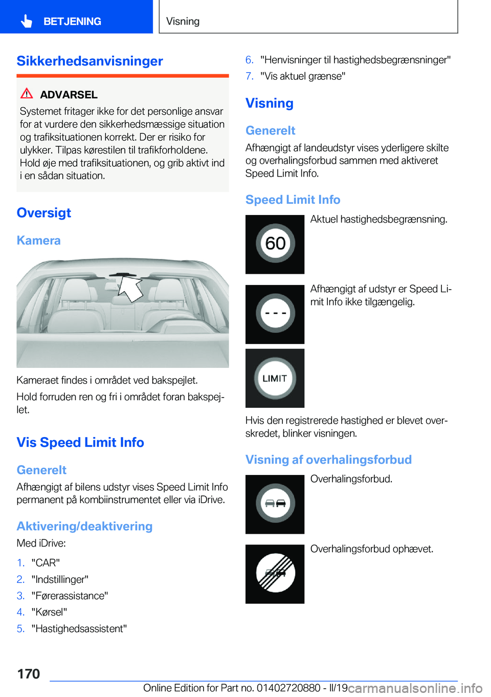 BMW X7 2019  InstruktionsbØger (in Danish) �S�i�k�k�e�r�h�e�d�s�a�n�v�i�s�n�i�n�g�e�r
�A�D�V�A�R�S�E�L
�S�y�s�t�e�m�e�t��f�r�i�t�a�g�e�r��i�k�k�e��f�o�r��d�e�t��p�e�r�s�o�n�l�i�g�e��a�n�s�v�a�r �f�o�r��a�t��v�u�r�d�e�r�e��d�e�n��s�i�