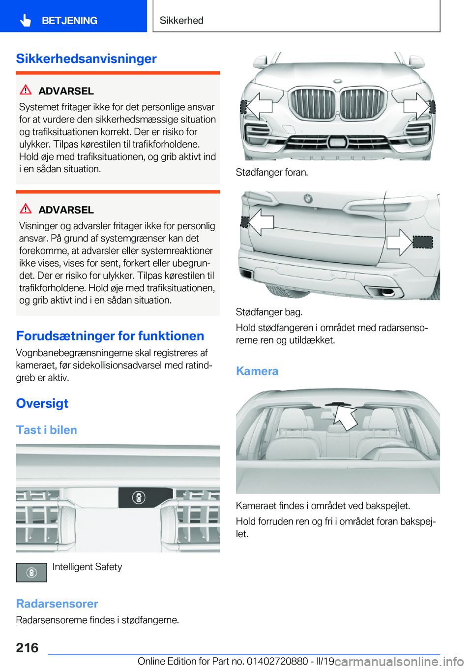 BMW X7 2019  InstruktionsbØger (in Danish) �S�i�k�k�e�r�h�e�d�s�a�n�v�i�s�n�i�n�g�e�r
�A�D�V�A�R�S�E�L
�S�y�s�t�e�m�e�t��f�r�i�t�a�g�e�r��i�k�k�e��f�o�r��d�e�t��p�e�r�s�o�n�l�i�g�e��a�n�s�v�a�r �f�o�r��a�t��v�u�r�d�e�r�e��d�e�n��s�i�