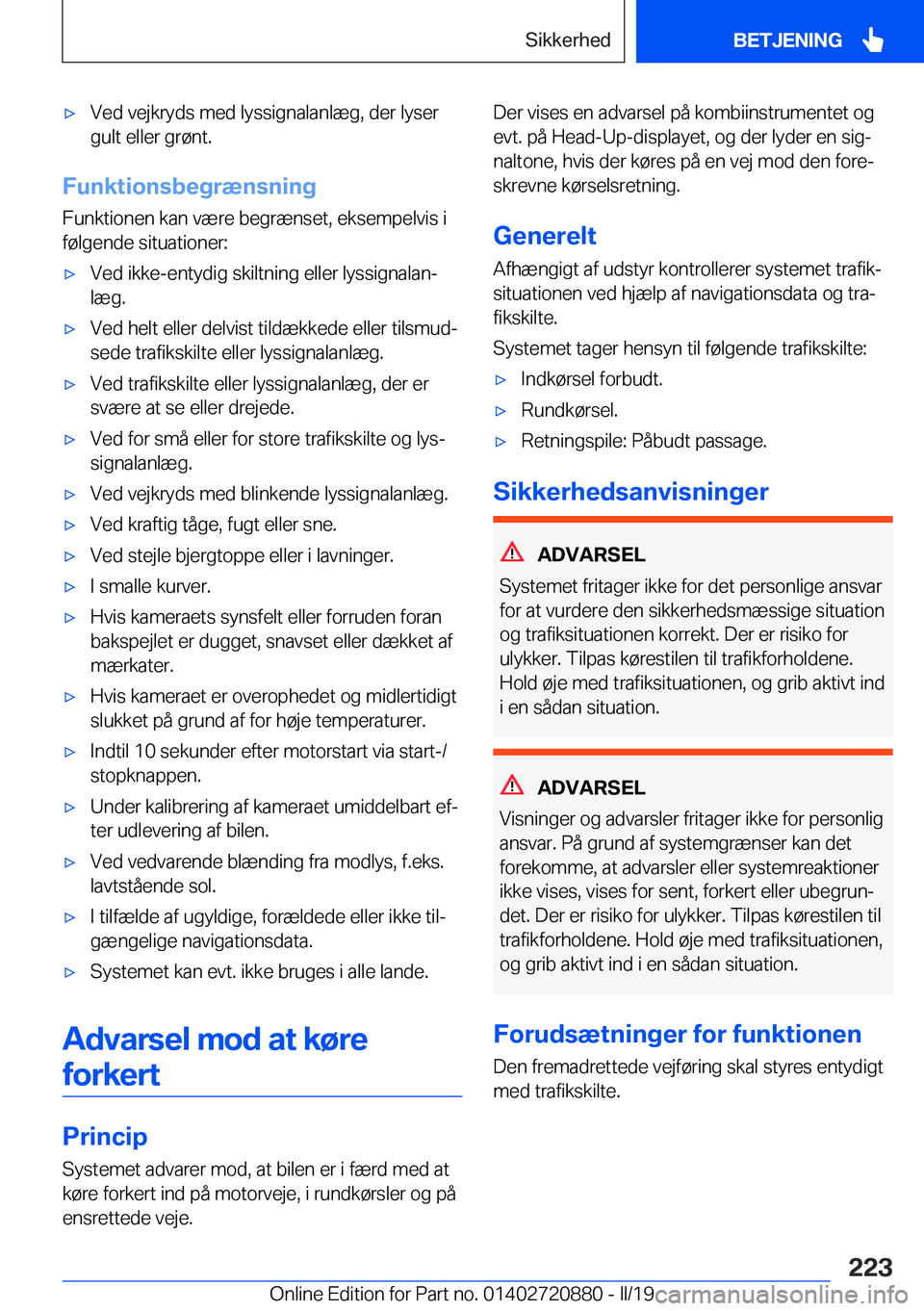 BMW X7 2019  InstruktionsbØger (in Danish) 'x�V�e�d��v�e�j�k�r�y�d�s��m�e�d��l�y�s�s�i�g�n�a�l�a�n�l�æ�g�,��d�e�r��l�y�s�e�r
�g�u�l�t��e�l�l�e�r��g�r�