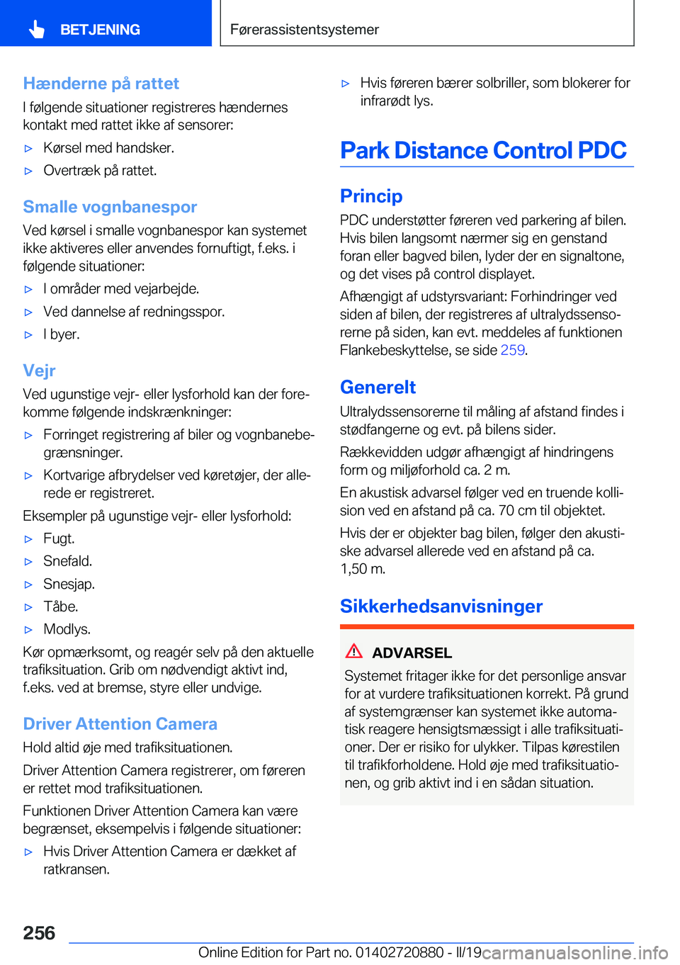 BMW X7 2019  InstruktionsbØger (in Danish) �H�æ�n�d�e�r�n�e��p�å��r�a�t�t�e�t
�I��f�