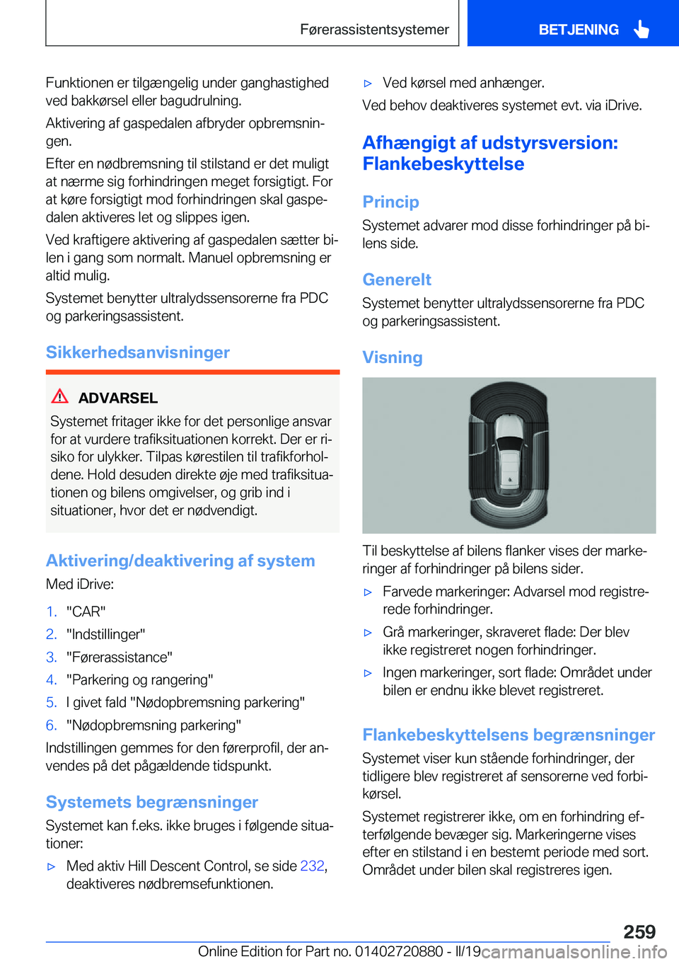 BMW X7 2019  InstruktionsbØger (in Danish) �F�u�n�k�t�i�o�n�e�n��e�r��t�i�l�g�æ�n�g�e�l�i�g��u�n�d�e�r��g�a�n�g�h�a�s�t�i�g�h�e�d
�v�e�d��b�a�k�k�