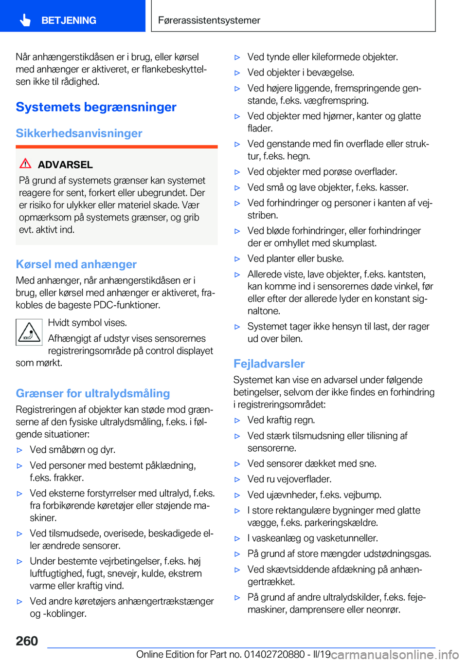 BMW X7 2019  InstruktionsbØger (in Danish) �N�å�r��a�n�h�æ�n�g�e�r�s�t�i�k�d�å�s�e�n��e�r��i��b�r�u�g�,��e�l�l�e�r��k�