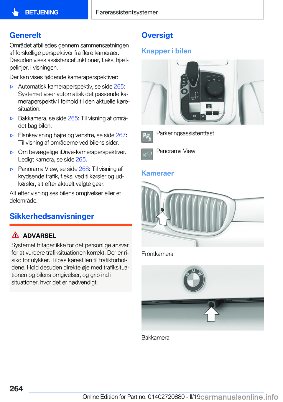 BMW X7 2019  InstruktionsbØger (in Danish) �G�e�n�e�r�e�l�t�O�m�r�å�d�e�t��a�f�b�i�l�l�e�d�e�s��g�e�n�n�e�m��s�a�m�m�e�n�s�æ�t�n�i�n�g�e�n
�a�f��f�o�r�s�k�e�l�l�i�g�e��p�e�r�s�p�e�k�t�i�v�e�r��f�r�a��f�l�e�r�e��k�a�m�e�r�a�e�r�. �D�e