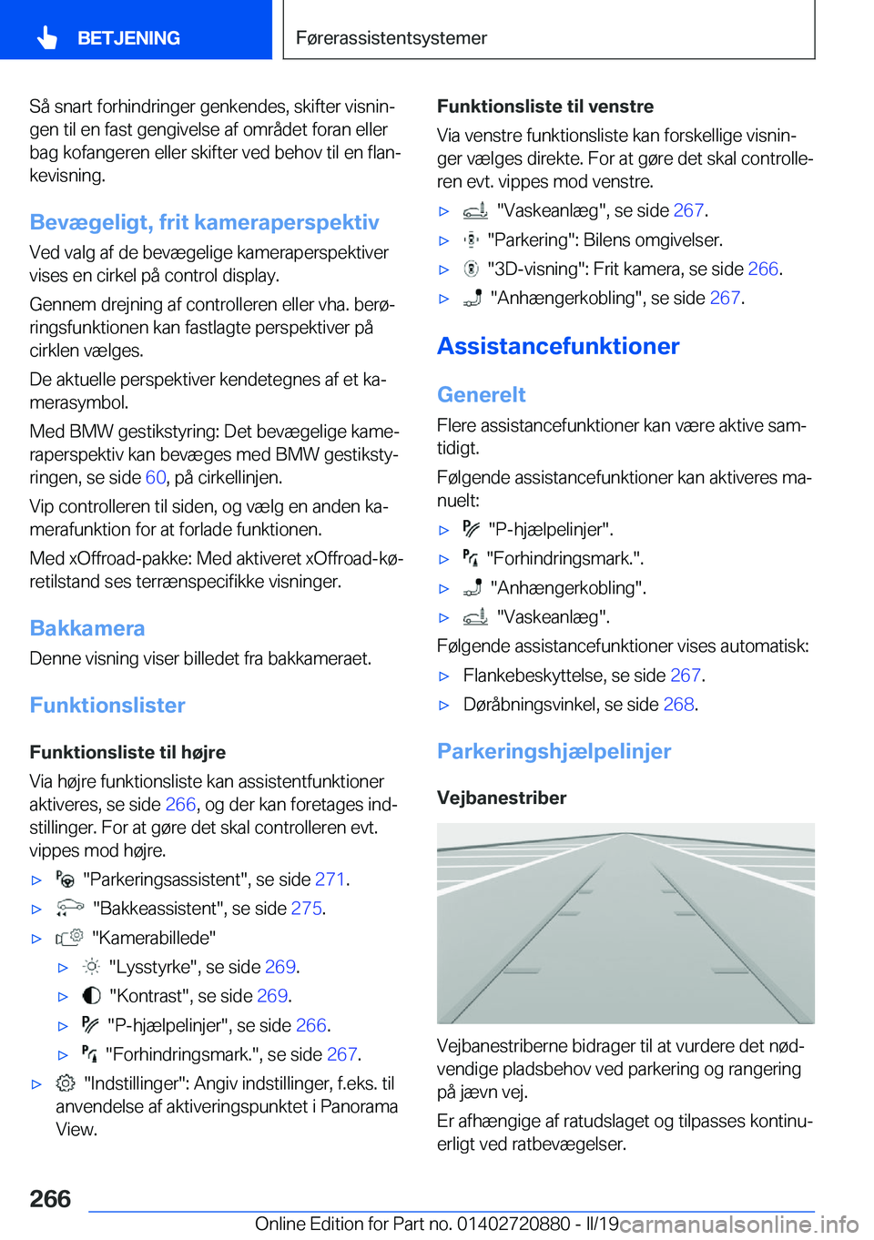BMW X7 2019  InstruktionsbØger (in Danish) �S�å��s�n�a�r�t��f�o�r�h�i�n�d�r�i�n�g�e�r��g�e�n�k�e�n�d�e�s�,��s�k�i�f�t�e�r��v�i�s�n�i�nj�g�e�n��t�i�l��e�n��f�a�s�t��g�e�n�g�i�v�e�l�s�e��a�f��o�m�r�å�d�e�t��f�o�r�a�n��e�l�l�e�r�b
