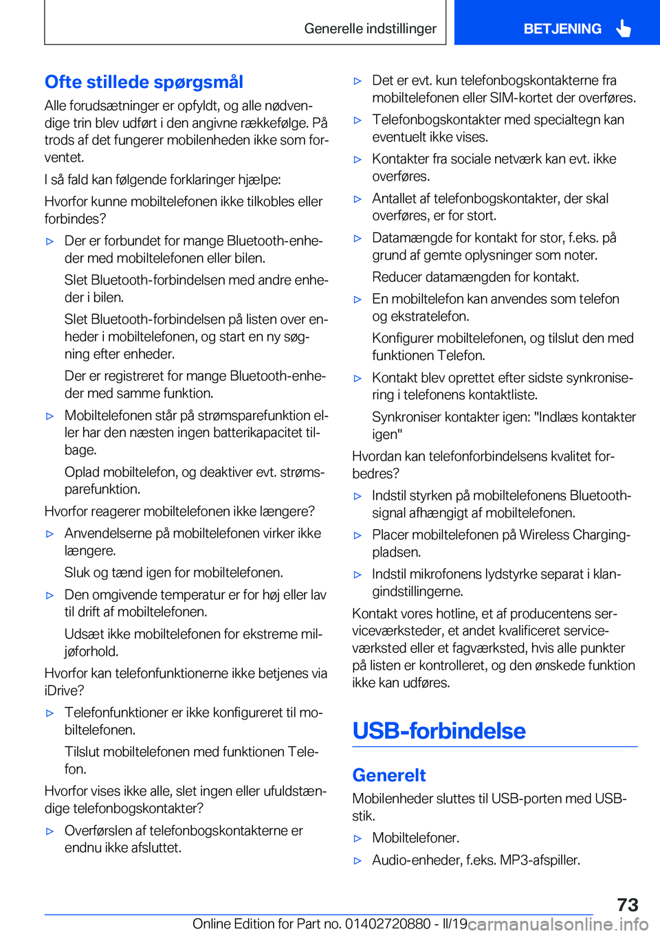 BMW X7 2019  InstruktionsbØger (in Danish) �O�f�t�e��s�t�i�l�l�e�d�e��s�p�