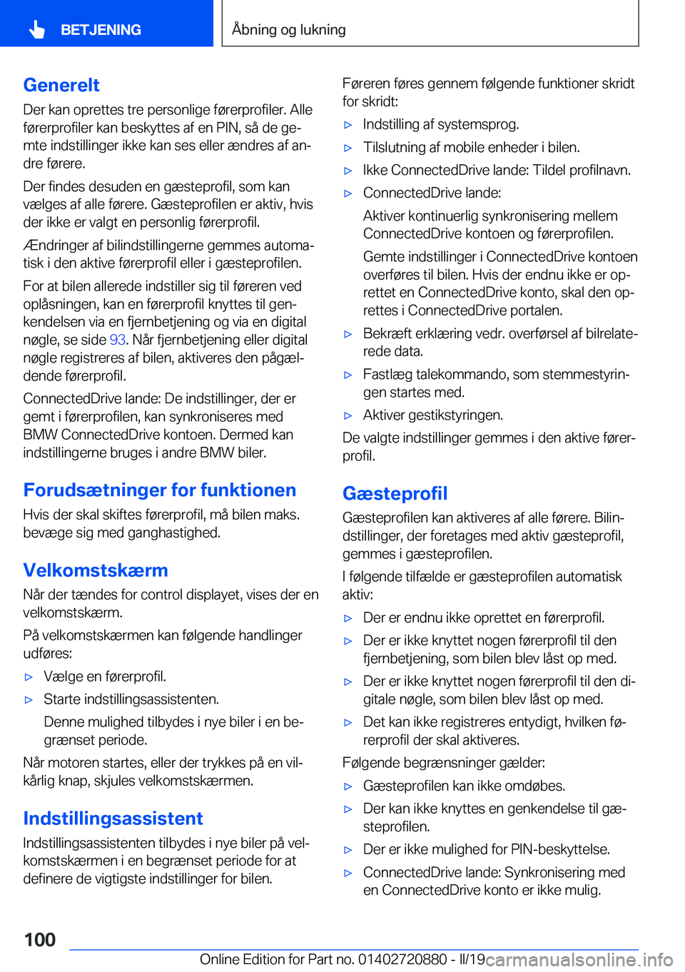BMW X7 2019  InstruktionsbØger (in Danish) �G�e�n�e�r�e�l�t�D�e�r��k�a�n��o�p�r�e�t�t�e�s��t�r�e��p�e�r�s�o�n�l�i�g�e��f�