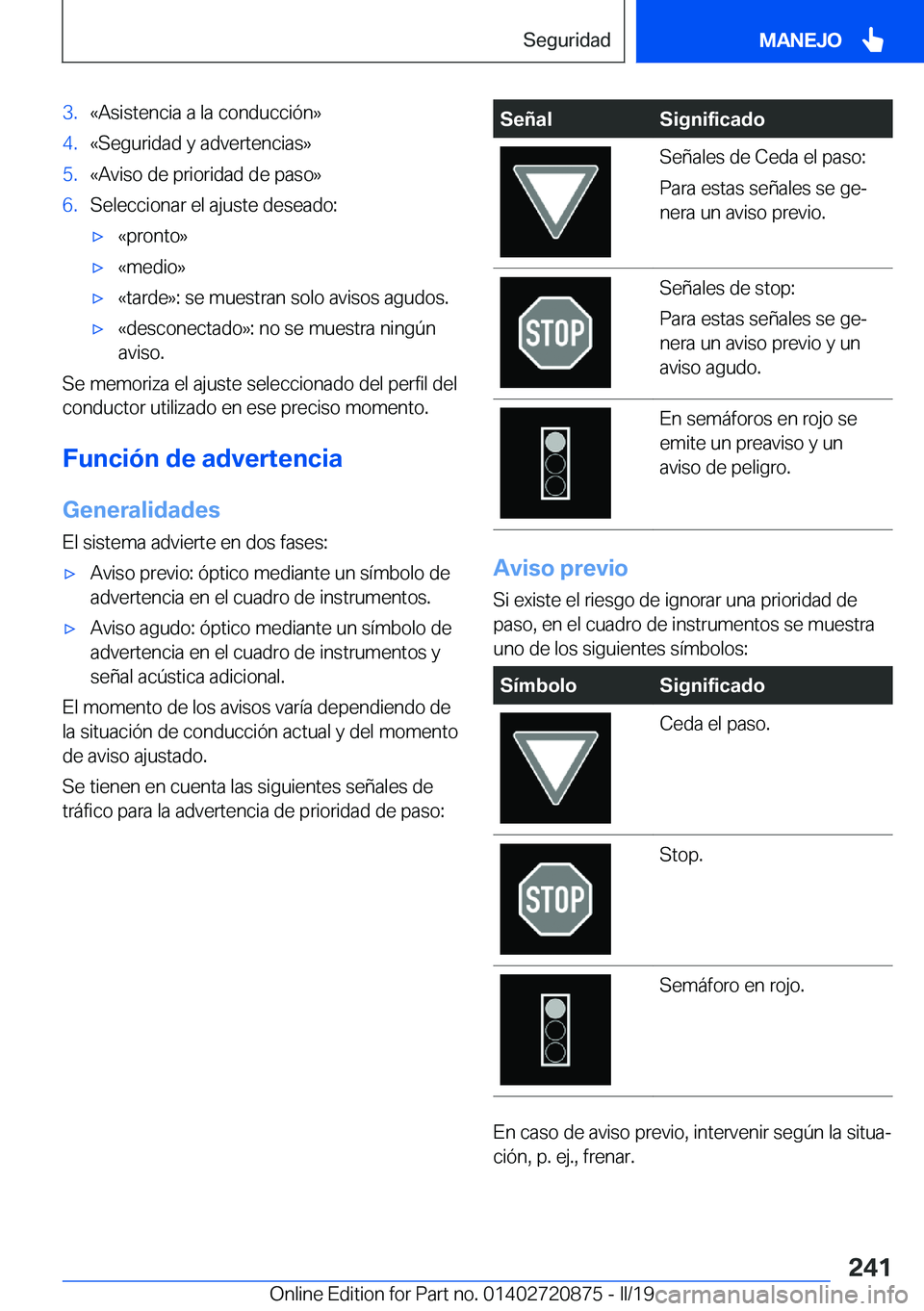 BMW X7 2019  Manuales de Empleo (in Spanish) �3�.�«�A�s�i�s�t�e�n�c�i�a��a��l�a��c�o�n�d�u�c�c�i�