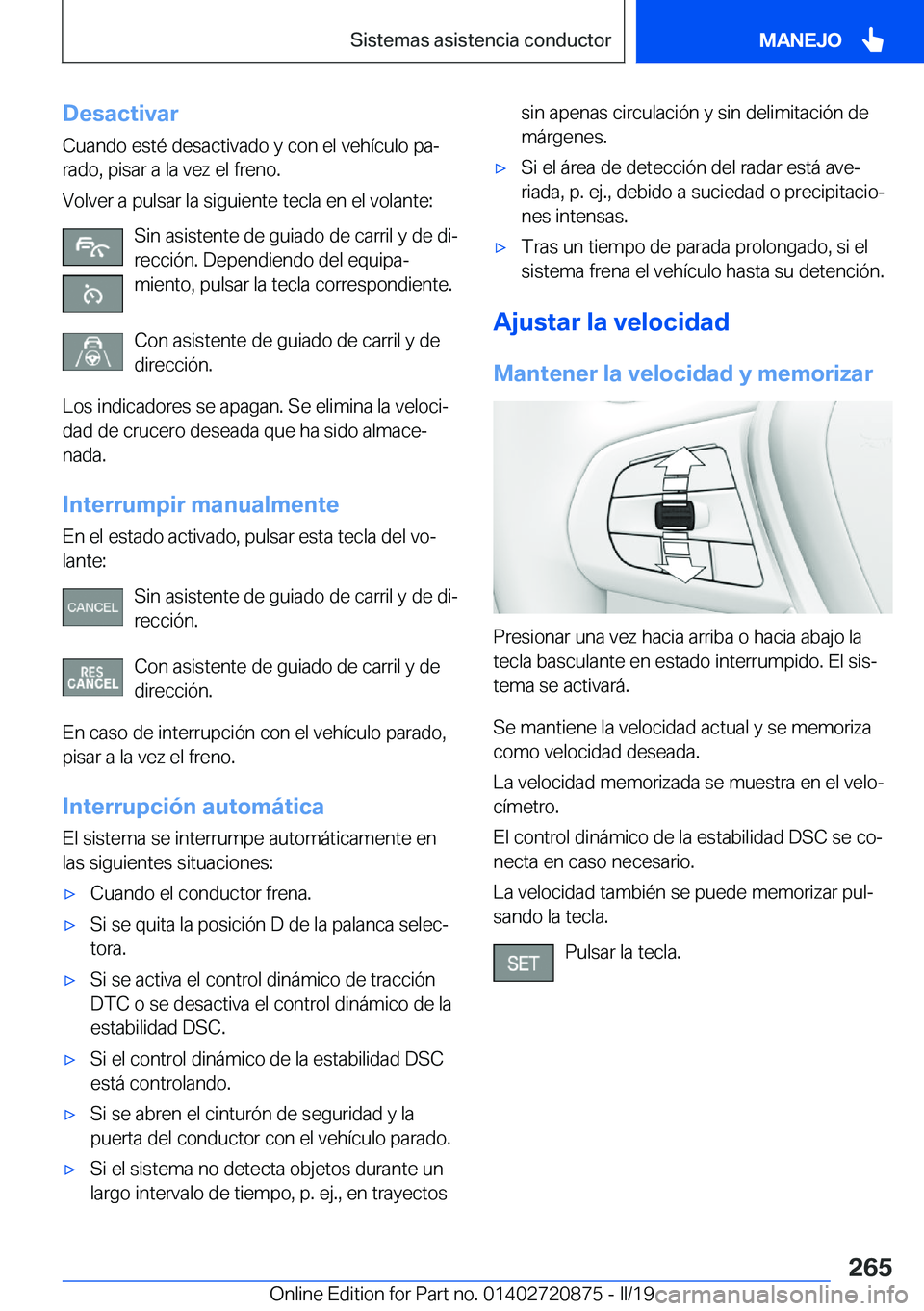 BMW X7 2019  Manuales de Empleo (in Spanish) �D�e�s�a�c�t�i�v�a�r
�C�u�a�n�d�o��e�s�t�