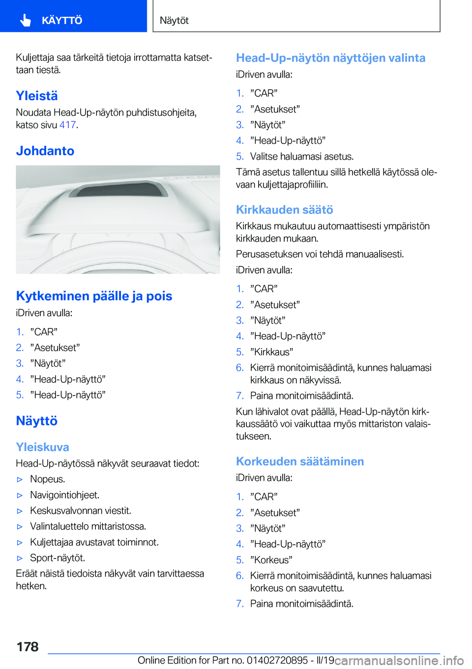 BMW X7 2019  Omistajan Käsikirja (in Finnish) �K�u�l�j�e�t�t�a�j�a��s�a�a��t�