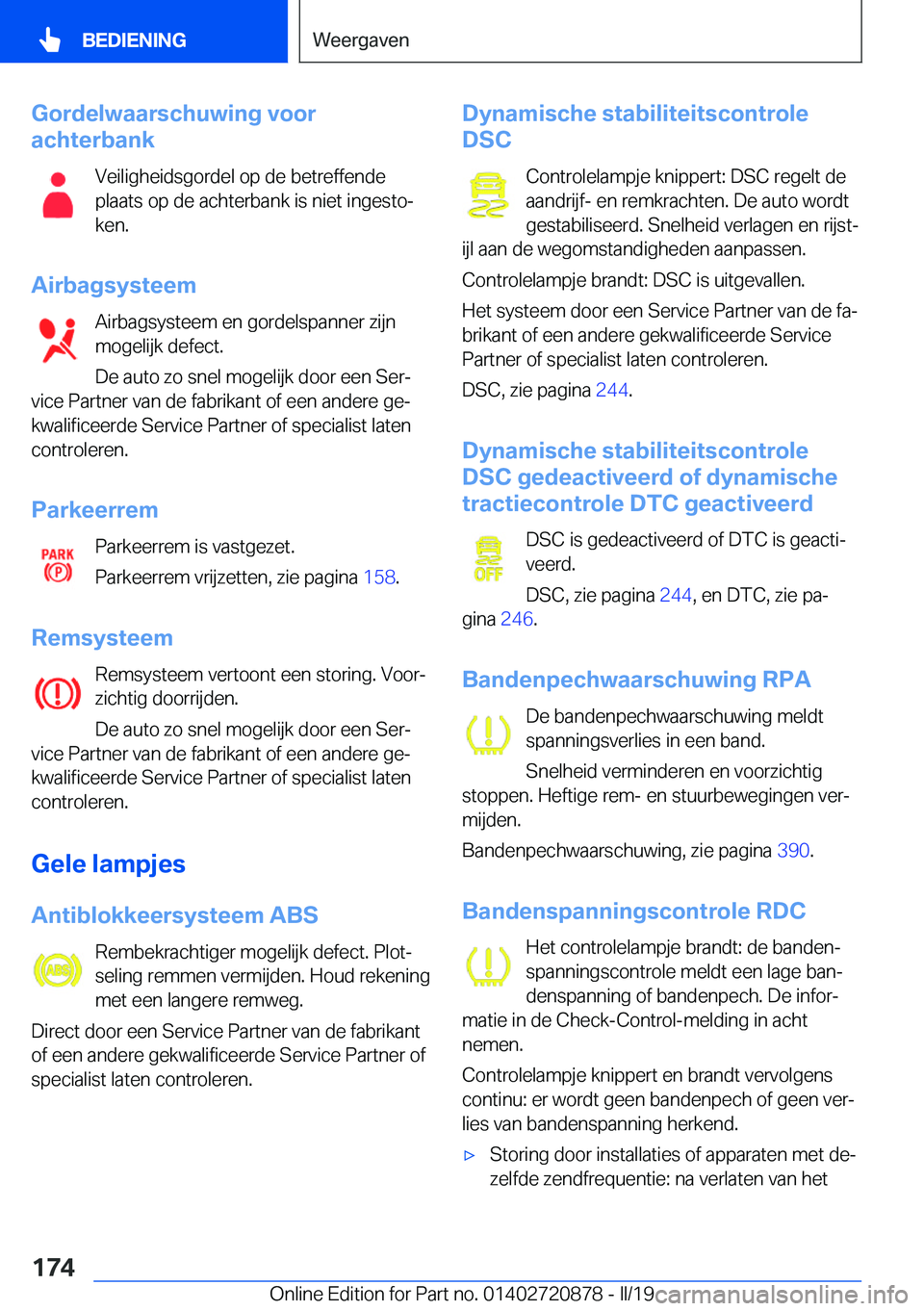 BMW X7 2019  Instructieboekjes (in Dutch) �G�o�r�d�e�l�w�a�a�r�s�c�h�u�w�i�n�g��v�o�o�r
�a�c�h�t�e�r�b�a�n�k
�V�e�i�l�i�g�h�e�i�d�s�g�o�r�d�e�l��o�p��d�e��b�e�t�r�e�f�f�e�n�d�e
�p�l�a�a�t�s��o�p��d�e��a�c�h�t�e�r�b�a�n�k��i�s��n�i�e�
