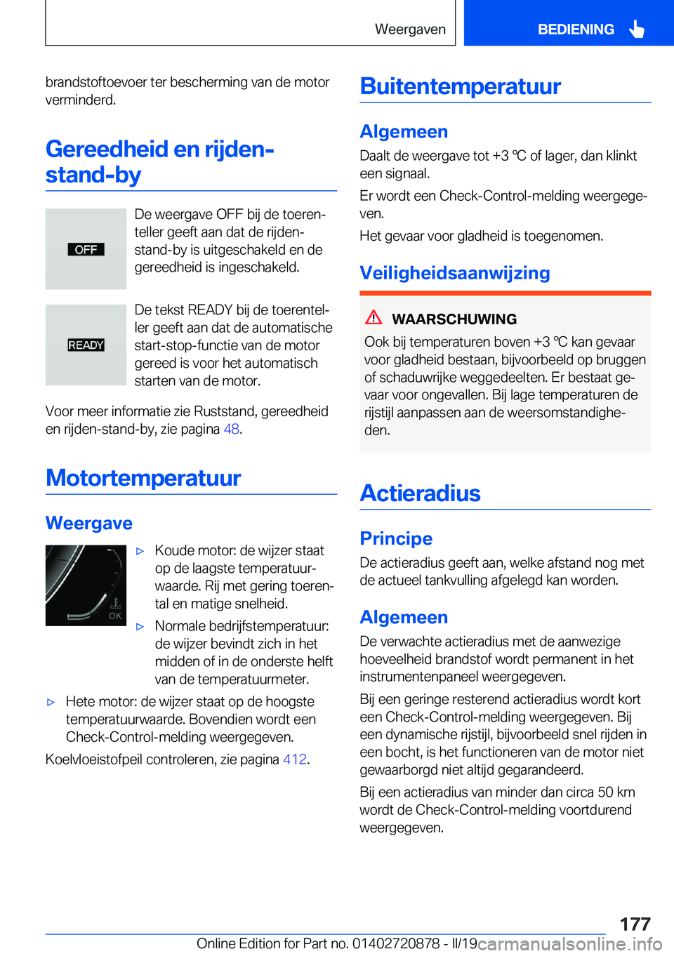 BMW X7 2019  Instructieboekjes (in Dutch) �b�r�a�n�d�s�t�o�f�t�o�e�v�o�e�r��t�e�r��b�e�s�c�h�e�r�m�i�n�g��v�a�n��d�e��m�o�t�o�r�v�e�r�m�i�n�d�e�r�d�.
�G�e�r�e�e�d�h�e�i�d��e�n��r�i�j�d�e�n�-
�s�t�a�n�d�-�b�y
�D�e��w�e�e�r�g�a�v�e��O�