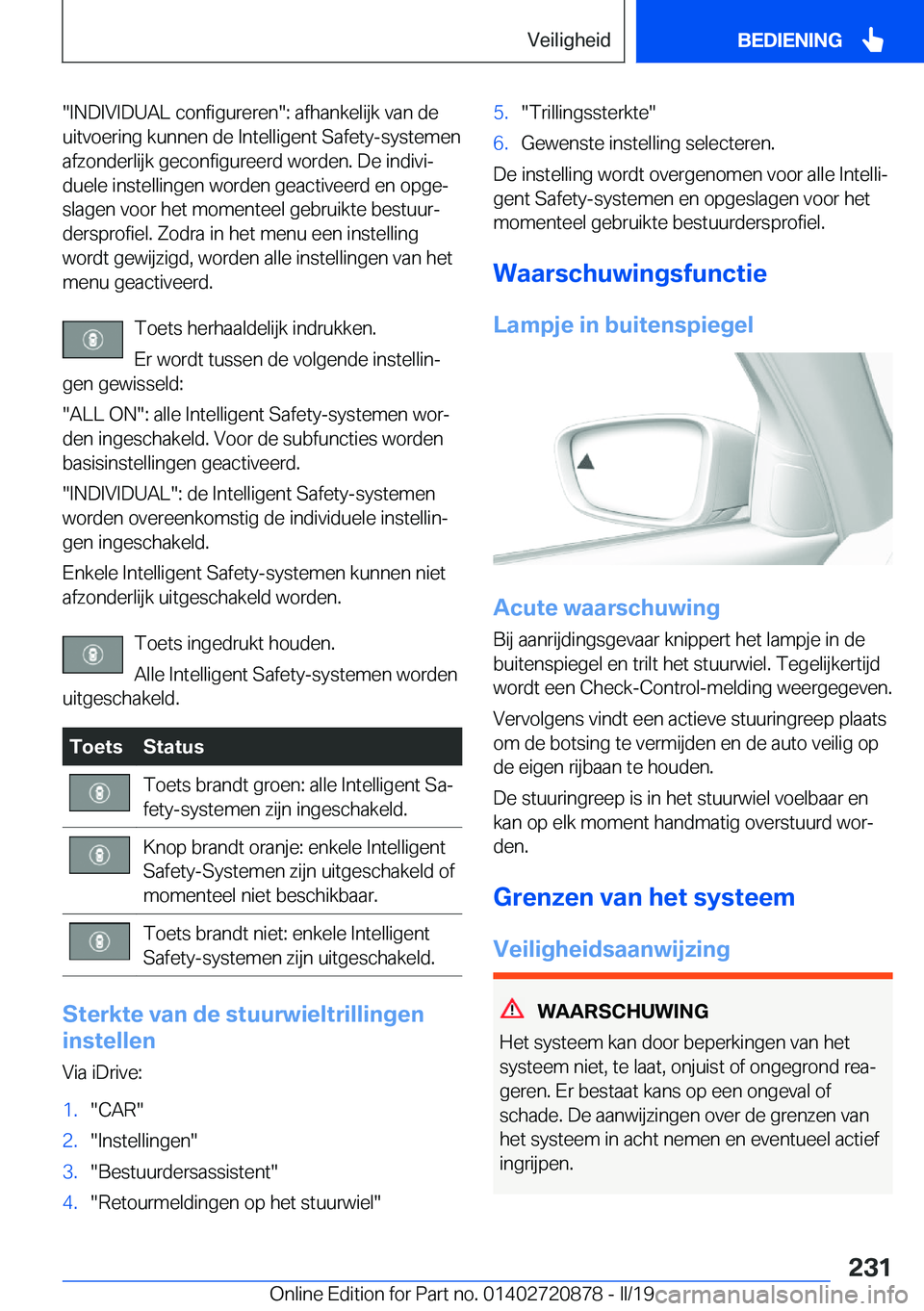 BMW X7 2019  Instructieboekjes (in Dutch) ��I�N�D�I�V�I�D�U�A�L��c�o�n�f�i�g�u�r�e�r�e�n��:��a�f�h�a�n�k�e�l�i�j�k��v�a�n��d�e
�u�i�t�v�o�e�r�i�n�g��k�u�n�n�e�n��d�e��I�n�t�e�l�l�i�g�e�n�t��S�a�f�e�t�y�-�s�y�s�t�e�m�e�n �a�f�z�o�n�d
