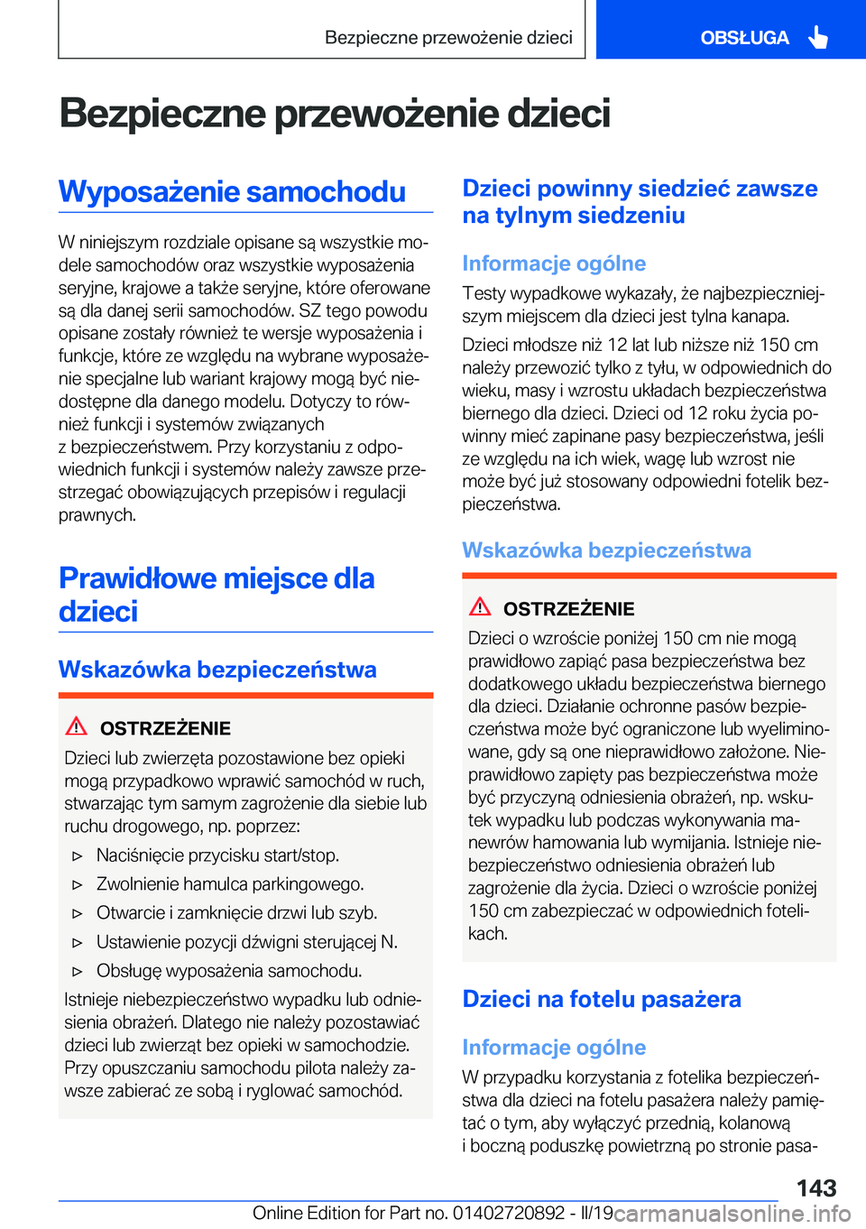 BMW X7 2019  Instrukcja obsługi (in Polish) �B�e�z�p�i�e�c�z�n�e��p�r�z�e�w�o9�e�n�i�e��d�z�i�e�c�i�W�y�p�o�s�a9�e�n�i�e��s�a�m�o�c�h�o�d�u
�W��n�i�n�i�e�j�s�z�y�m��r�o�z�d�z�i�a�l�e��o�p�i�s�a�n�e��s�