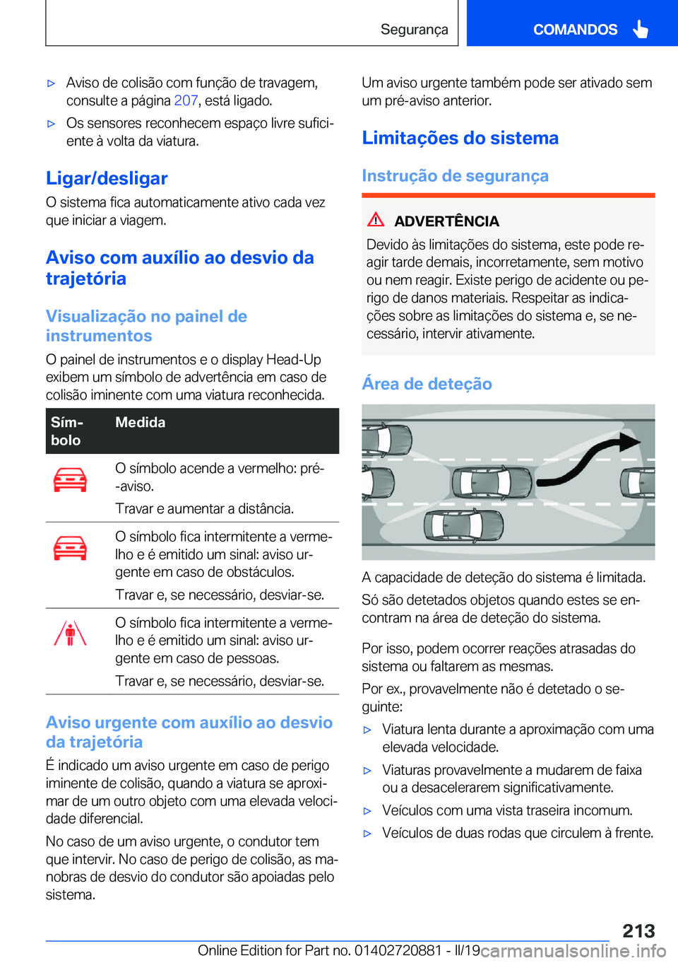 BMW X7 2019  Manual do condutor (in Portuguese) x�A�v�i�s�o��d�e��c�o�l�i�s�ã�o��c�o�m��f�u�n�