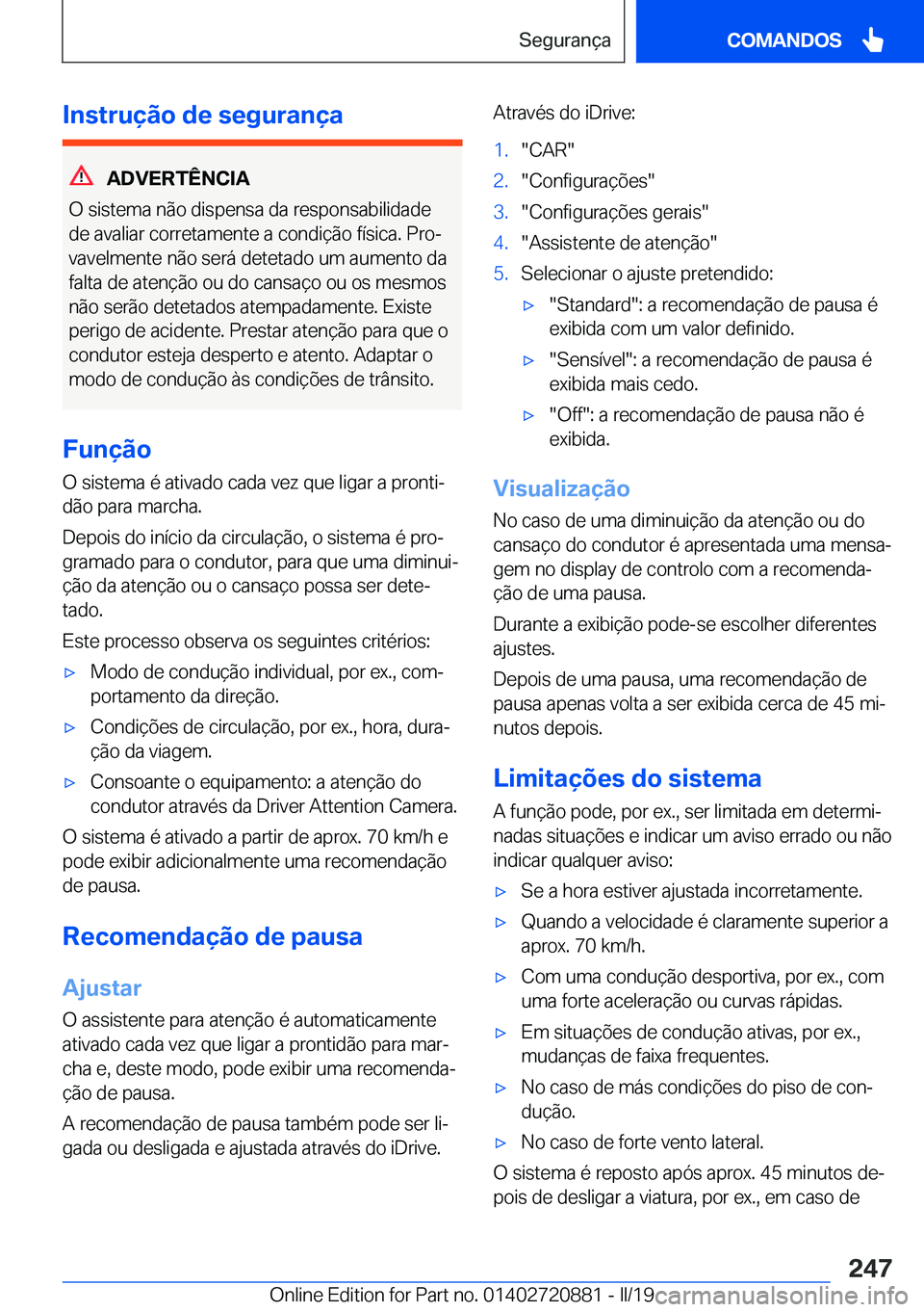BMW X7 2019  Manual do condutor (in Portuguese) �I�n�s�t�r�u�