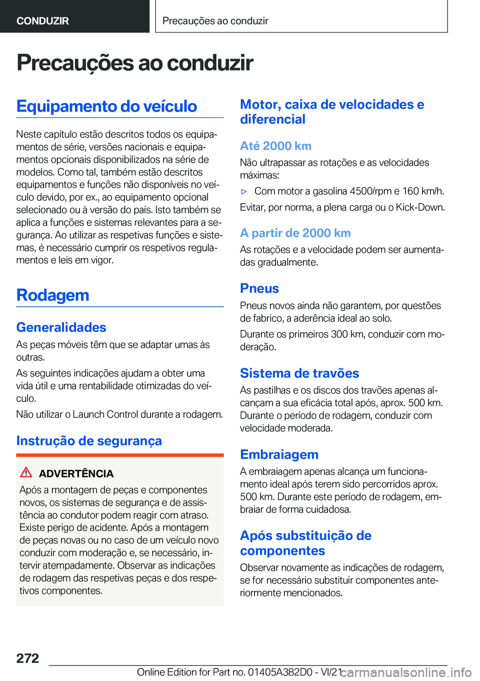 BMW Z4 2022  Manual do condutor (in Portuguese) �P�r�e�c�a�u�