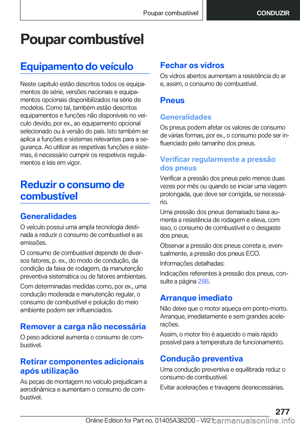 BMW Z4 2022  Manual do condutor (in Portuguese) �P�o�u�p�a�r��c�o�m�b�u�s�t�