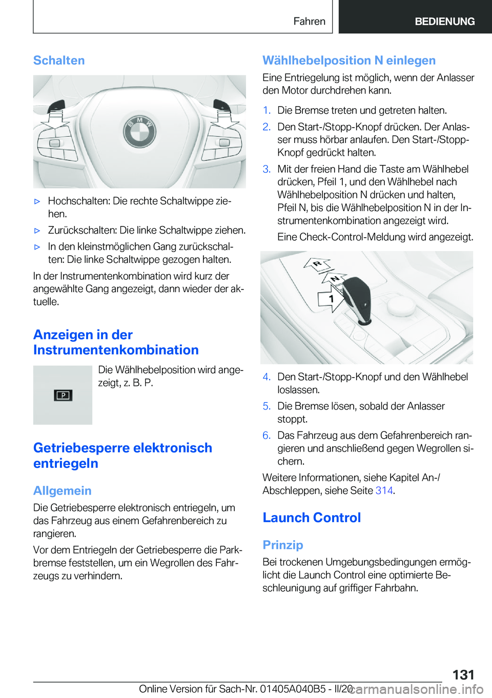 BMW Z4 2020  Betriebsanleitungen (in German) �S�c�h�a�l�t�e�n'x�H�o�c�h�s�c�h�a�l�t�e�n�:��D�i�e��r�e�c�h�t�e��S�c�h�a�l�t�w�i�p�p�e��z�i�ej
�h�e�n�.'x�Z�u�r�