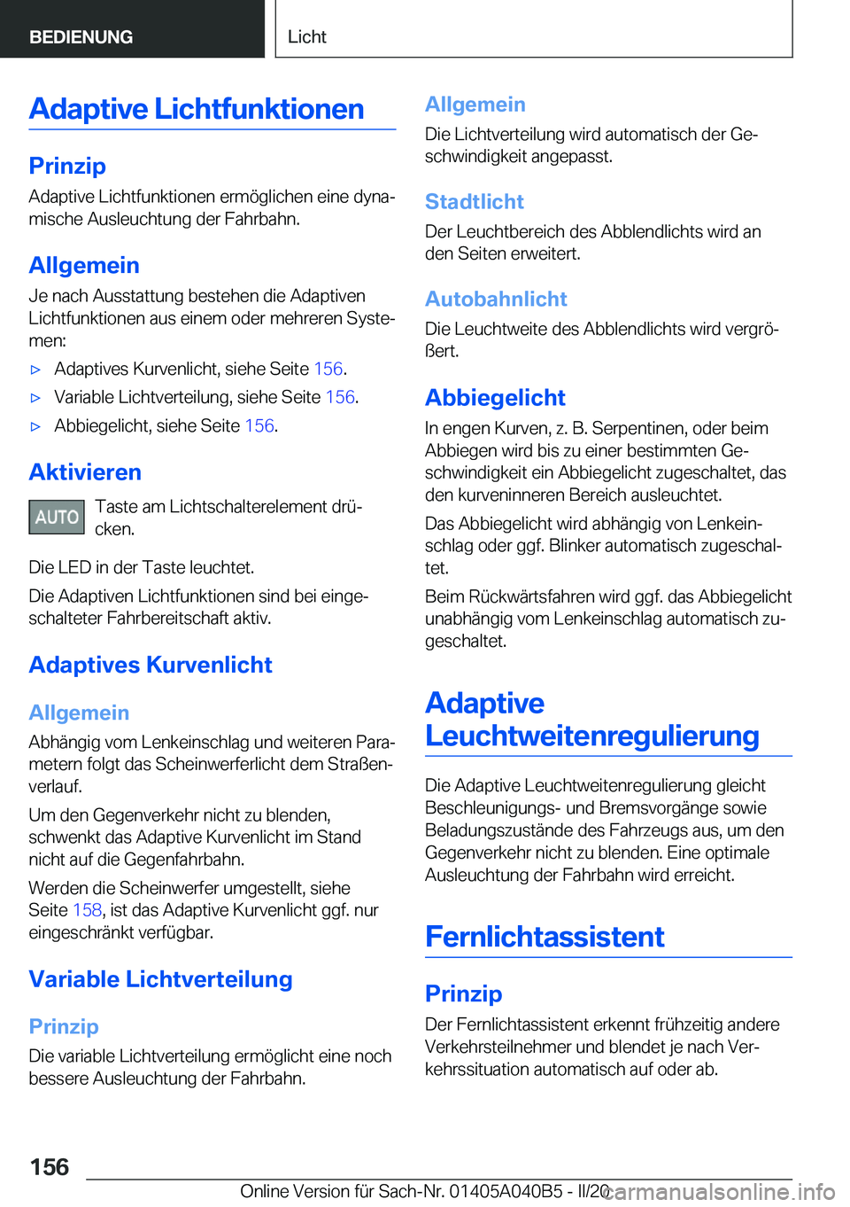 BMW Z4 2020  Betriebsanleitungen (in German) �A�d�a�p�t�i�v�e��L�i�c�h�t�f�u�n�k�t�i�o�n�e�n
�P�r�i�n�z�i�p
�A�d�a�p�t�i�v�e��L�i�c�h�t�f�u�n�k�t�i�o�n�e�n��e�r�m�