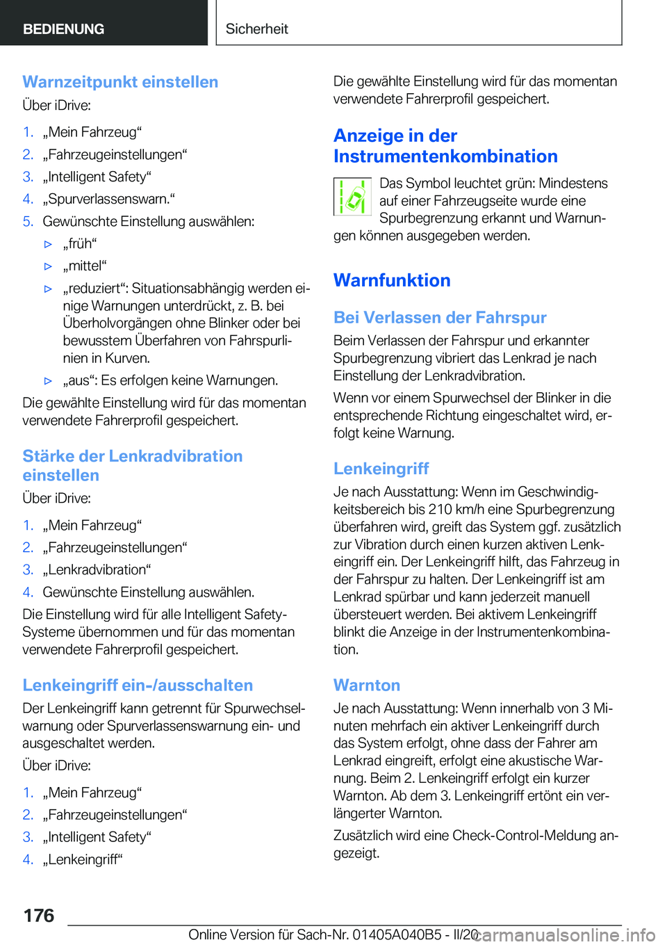 BMW Z4 2020  Betriebsanleitungen (in German) �W�a�r�n�z�e�i�t�p�u�n�k�t��e�i�n�s�t�e�l�l�e�n
�