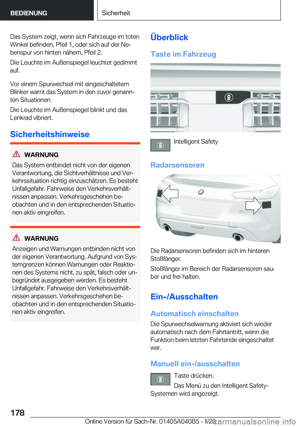 BMW Z4 2020  Betriebsanleitungen (in German) �D�a�s��S�y�s�t�e�m��z�e�i�g�t�,��w�e�n�n��s�i�c�h��F�a�h�r�z�e�u�g�e��i�m��t�o�t�e�n
�W�i�n�k�e�l��b�e�f�i�n�d�e�n�,��P�f�e�i�l��1�,��o�d�e�r��s�i�c�h��a�u�f��d�e�r��N�ej �b�e�n�s�p�u
