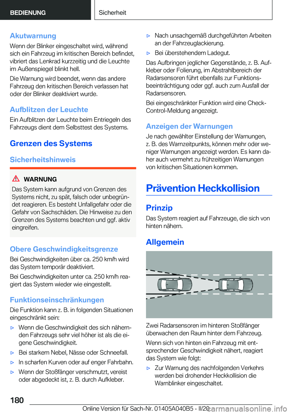 BMW Z4 2020  Betriebsanleitungen (in German) �A�k�u�t�w�a�r�n�u�n�g�W�e�n�n��d�e�r��B�l�i�n�k�e�r��e�i�n�g�e�s�c�h�a�l�t�e�t��w�i�r�d�,��w�ä�h�r�e�n�d
�s�i�c�h��e�i�n��F�a�h�r�z�e�u�g��i�m��k�r�i�t�i�s�c�h�e�n��B�e�r�e�i�c�h��b�e�f�i