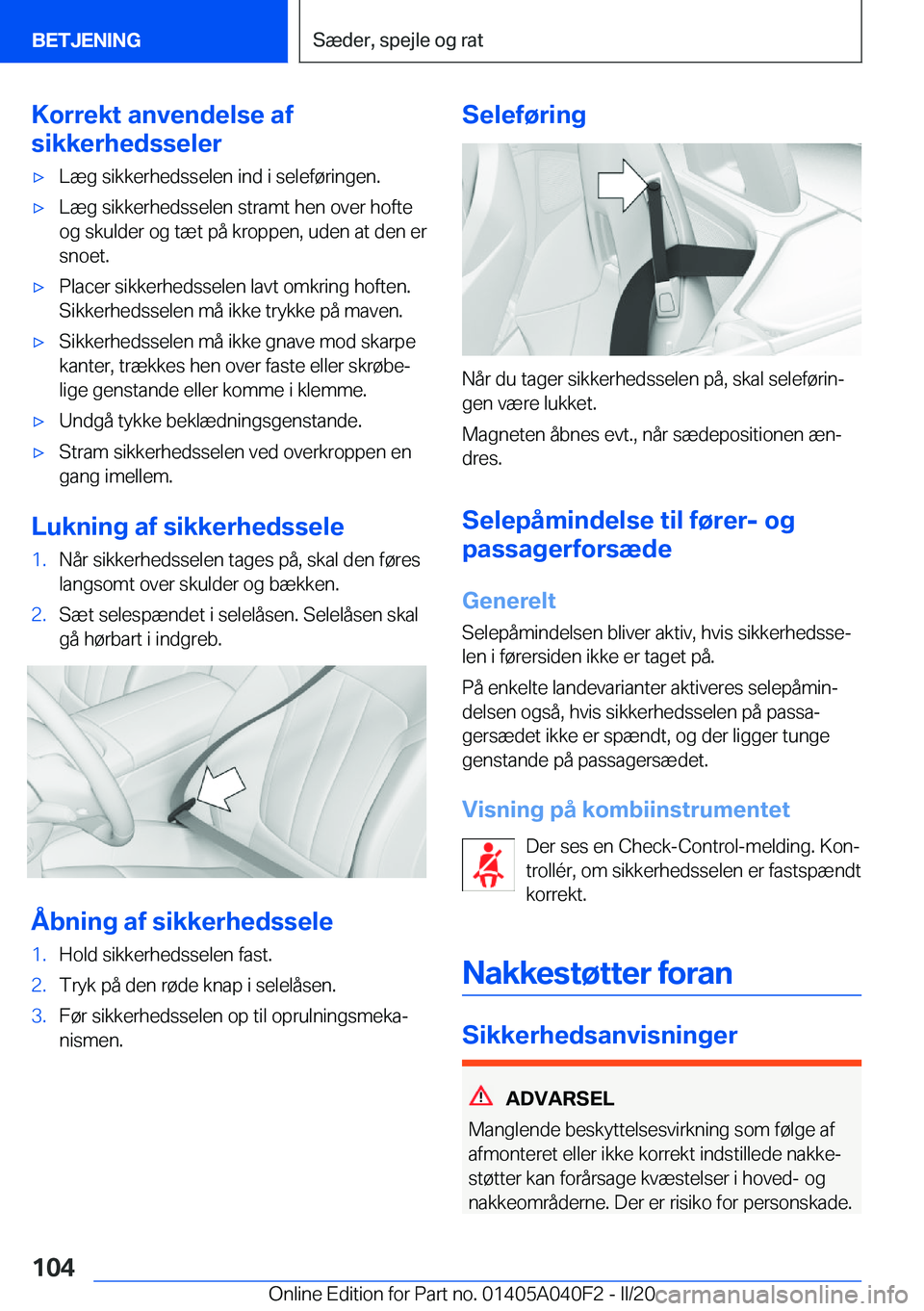 BMW Z4 2020  InstruktionsbØger (in Danish) �K�o�r�r�e�k�t��a�n�v�e�n�d�e�l�s�e��a�f
�s�i�k�k�e�r�h�e�d�s�s�e�l�e�r'x�L�æ�g��s�i�k�k�e�r�h�e�d�s�s�e�l�e�n��i�n�d��i��s�e�l�e�f�