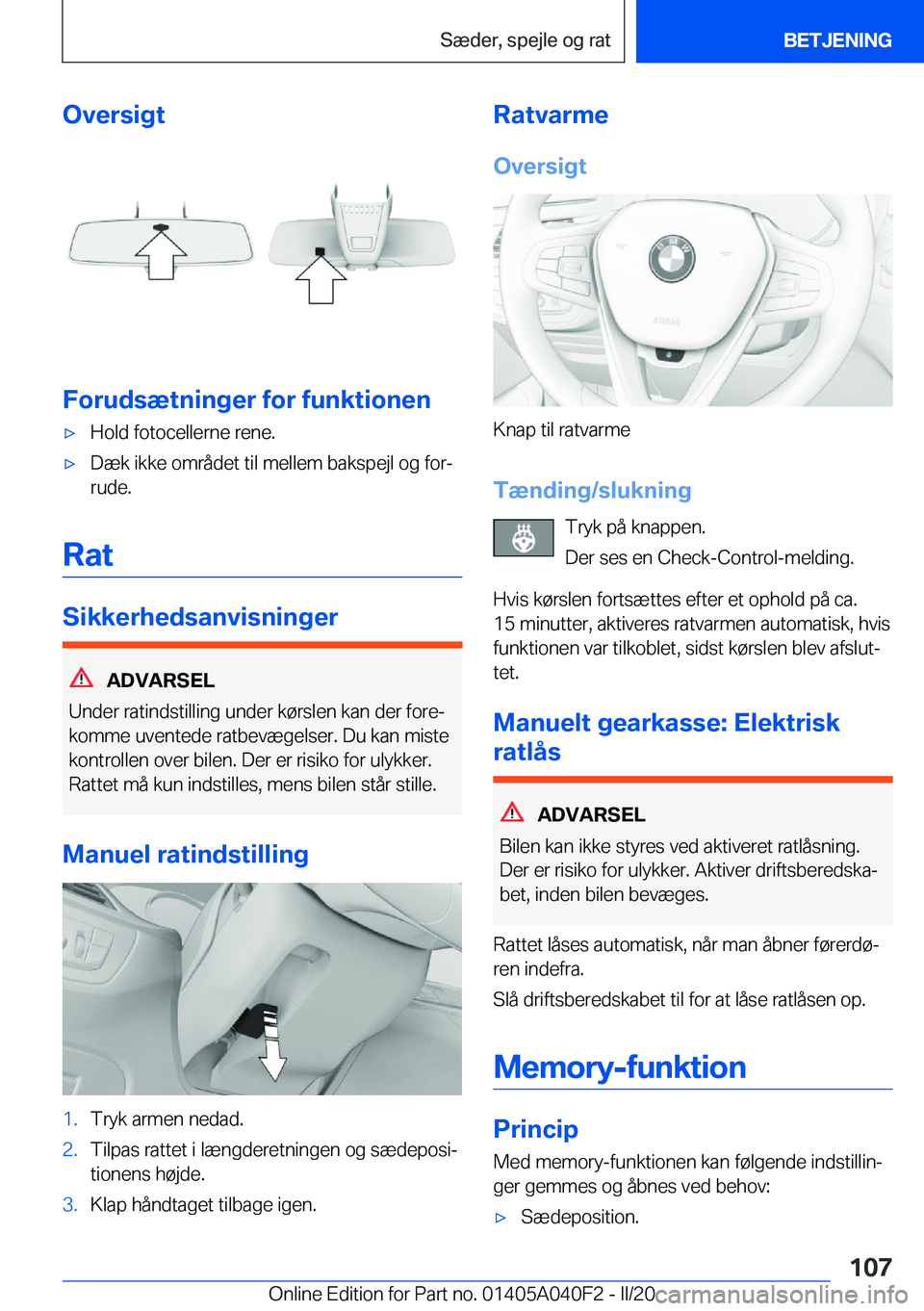 BMW Z4 2020  InstruktionsbØger (in Danish) �O�v�e�r�s�i�g�t
�F�o�r�u�d�s�æ�t�n�i�n�g�e�r��f�o�r��f�u�n�k�t�i�o�n�e�n
'x�H�o�l�d��f�o�t�o�c�e�l�l�e�r�n�e��r�e�n�e�.'x�D�æ�k��i�k�k�e��o�m�r�å�d�e�t��t�i�l��m�e�l�l�e�m��b�a�k�