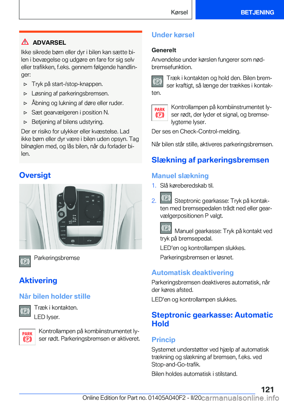 BMW Z4 2020  InstruktionsbØger (in Danish) �A�D�V�A�R�S�E�L
�I�k�k�e��s�i�k�r�e�d�e��b�