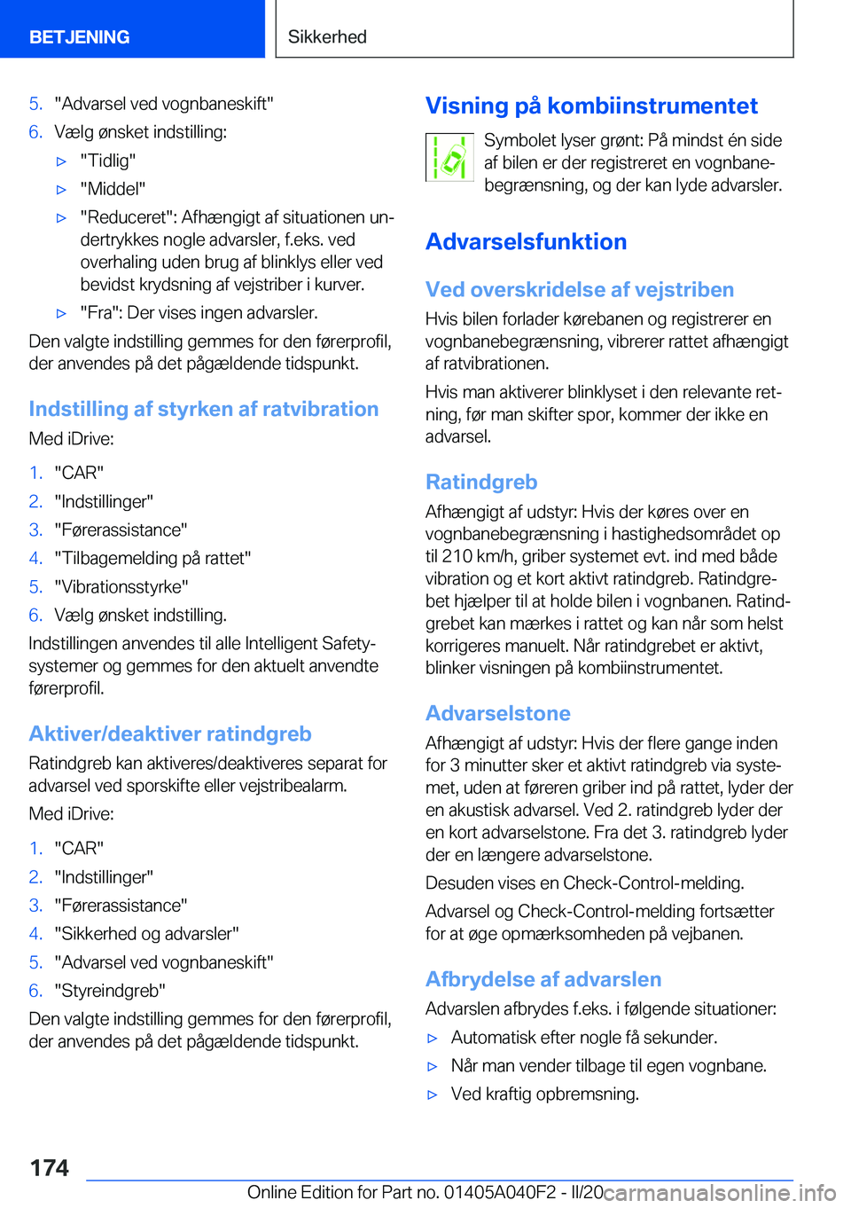 BMW Z4 2020  InstruktionsbØger (in Danish) �5�.��A�d�v�a�r�s�e�l��v�e�d��v�o�g�n�b�a�n�e�s�k�i�f�t��6�.�V�æ�l�g��
