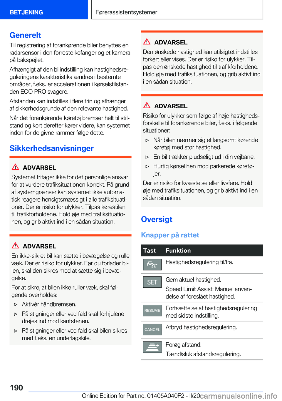 BMW Z4 2020  InstruktionsbØger (in Danish) �G�e�n�e�r�e�l�t�T�i�l��r�e�g�i�s�t�r�e�r�i�n�g��a�f��f�o�r�a�n�k�