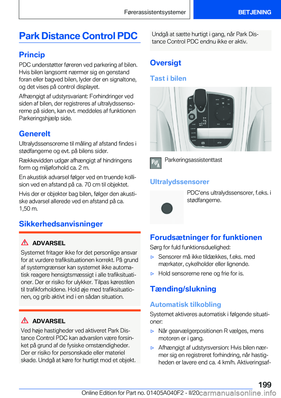 BMW Z4 2020  InstruktionsbØger (in Danish) �P�a�r�k��D�i�s�t�a�n�c�e��C�o�n�t�r�o�l��P�D�C
�P�r�i�n�c�i�p�P�D�C��u�n�d�e�r�s�t�