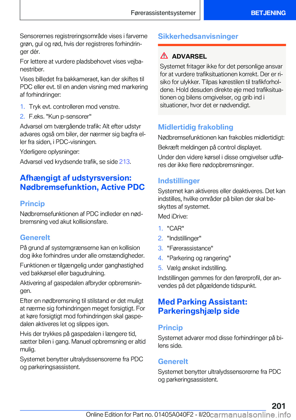 BMW Z4 2020  InstruktionsbØger (in Danish) �S�e�n�s�o�r�e�r�n�e�s��r�e�g�i�s�t�r�e�r�i�n�g�s�o�m�r�å�d�e��v�i�s�e�s��i��f�a�r�v�e�r�n�e�g�r�