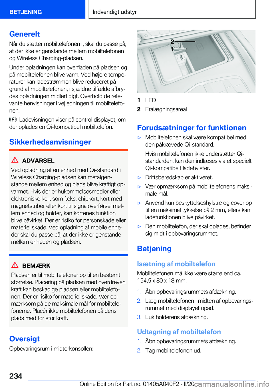 BMW Z4 2020  InstruktionsbØger (in Danish) �G�e�n�e�r�e�l�t�N�å�r��d�u��s�æ�t�t�e�r��m�o�b�i�l�t�e�l�e�f�o�n�e�n��i�,��s�k�a�l��d�u��p�a�s�s�e��p�å�,
�a�t��d�e�r��i�k�k�e��e�r��g�e�n�s�t�a�n�d�e��m�e�l�l�e�m��m�o�b�i�l�t�e�l�e
