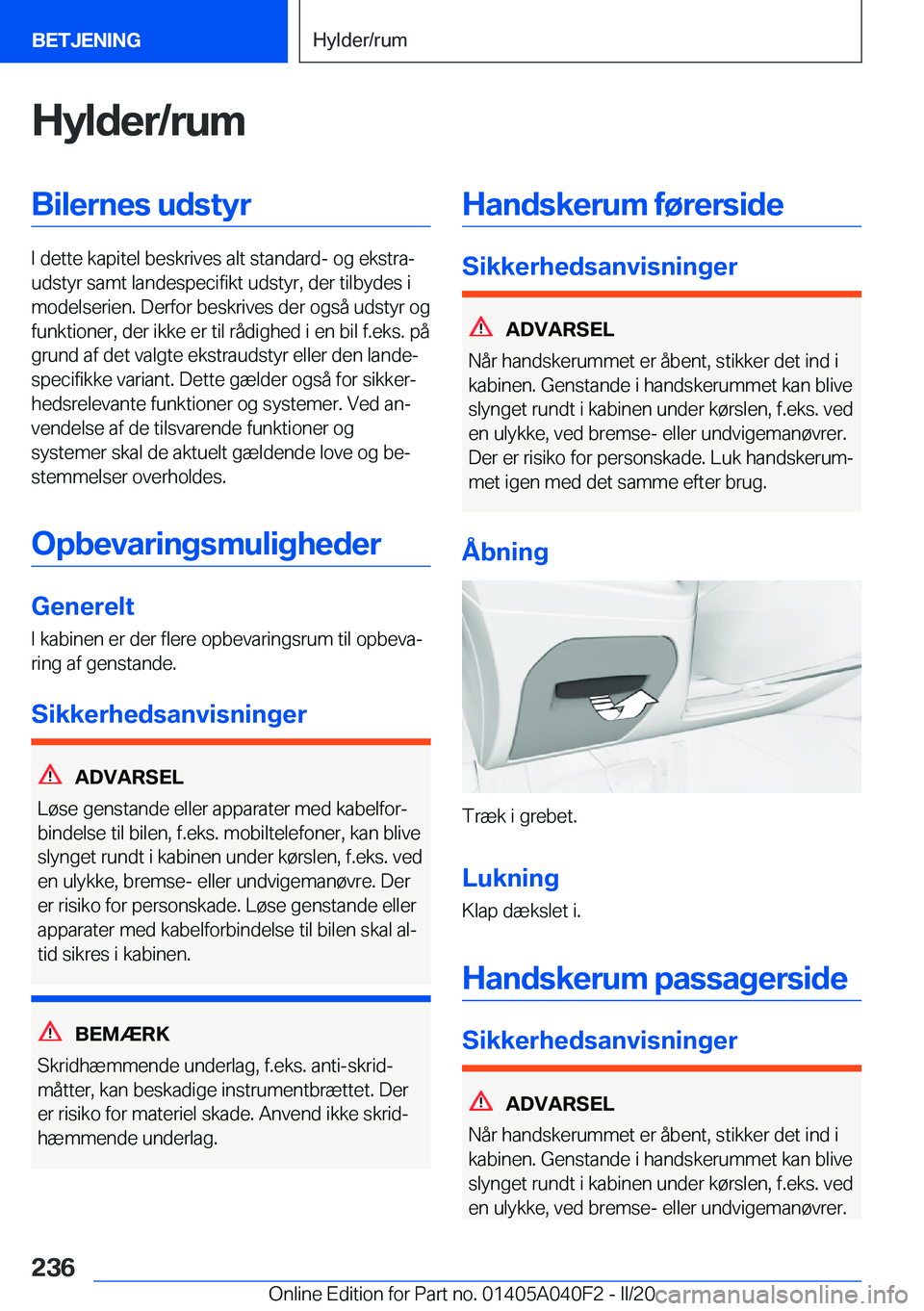 BMW Z4 2020  InstruktionsbØger (in Danish) �H�y�l�d�e�r�/�r�u�m�B�i�l�e�r�n�e�s��u�d�s�t�y�r
�I��d�e�t�t�e��k�a�p�i�t�e�l��b�e�s�k�r�i�v�e�s��a�l�t��s�t�a�n�d�a�r�d�-��o�g��e�k�s�t�r�aj
�u�d�s�t�y�r��s�a�m�t��l�a�n�d�e�s�p�e�c�i�f�i