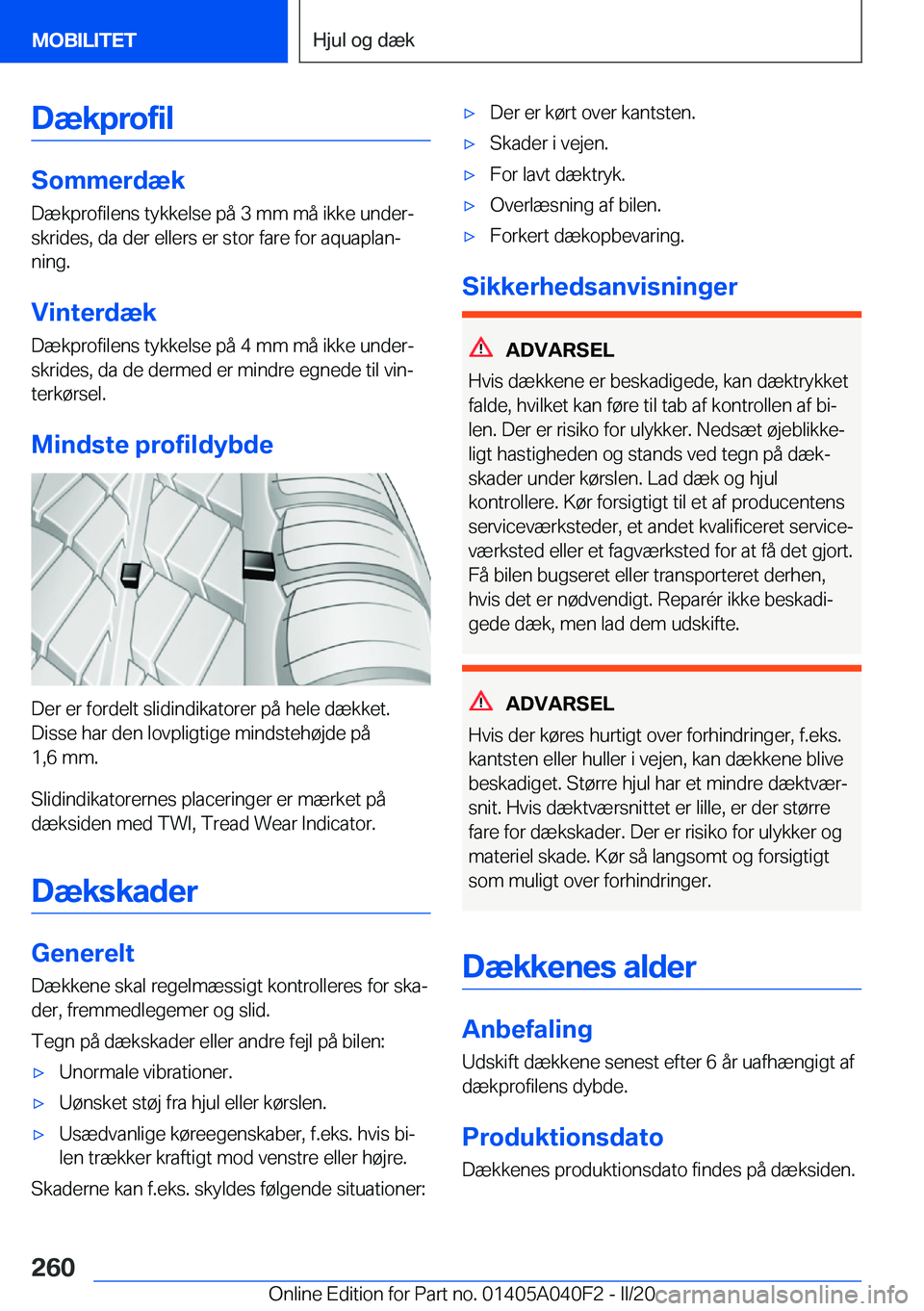 BMW Z4 2020  InstruktionsbØger (in Danish) �D�æ�k�p�r�o�f�i�l
�S�o�m�m�e�r�d�æ�k�D�æ�k�p�r�o�f�i�l�e�n�s��t�y�k�k�e�l�s�e��p�å��3��m�m��m�å��i�k�k�e��u�n�d�e�rj
�s�k�r�i�d�e�s�,��d�a��d�e�r��e�l�l�e�r�s��e�r��s�t�o�r��f�a�r�