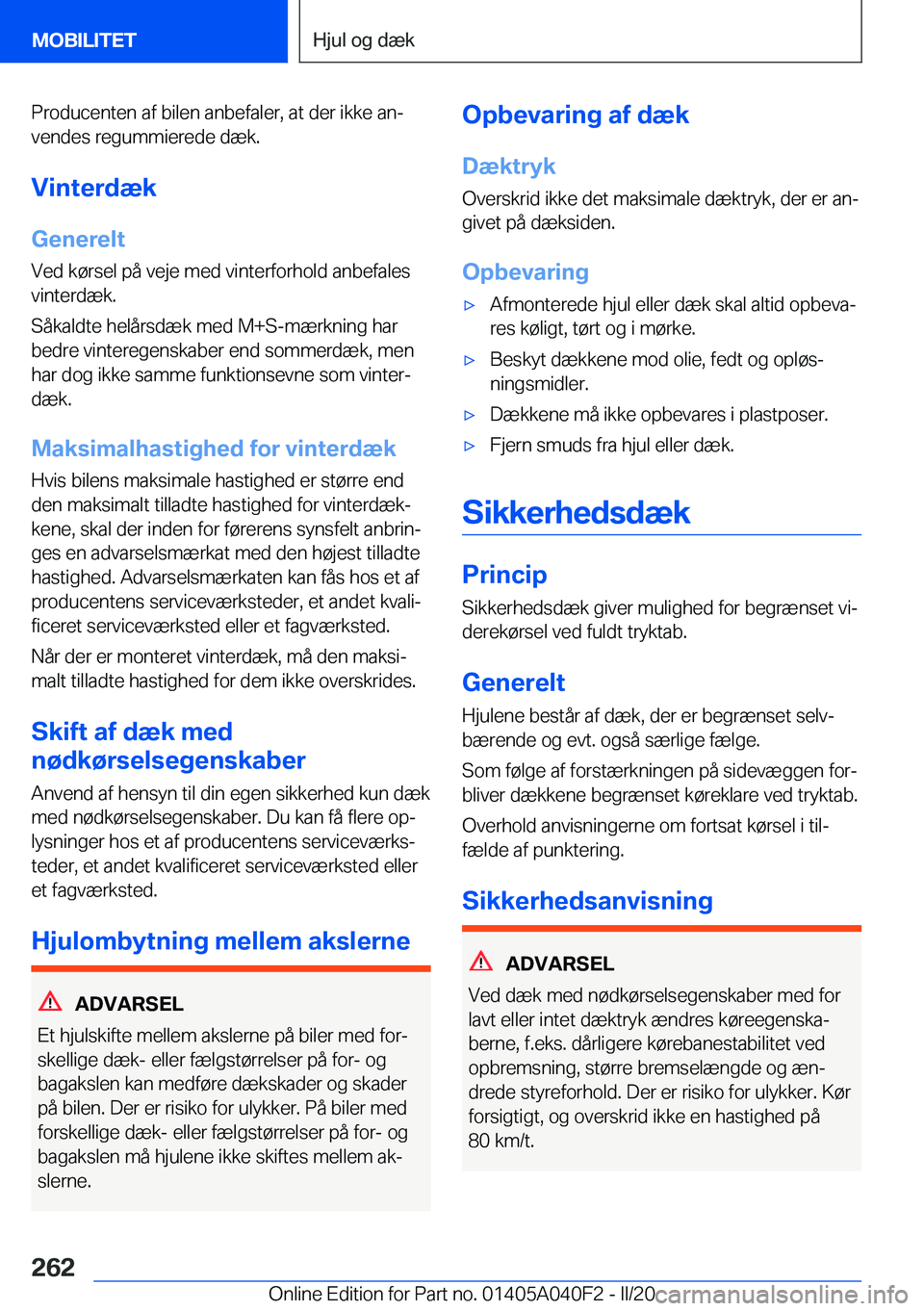 BMW Z4 2020  InstruktionsbØger (in Danish) �P�r�o�d�u�c�e�n�t�e�n��a�f��b�i�l�e�n��a�n�b�e�f�a�l�e�r�,��a�t��d�e�r��i�k�k�e��a�nj
�v�e�n�d�e�s��r�e�g�u�m�m�i�e�r�e�d�e��d�æ�k�.
�V�i�n�t�e�r�d�æ�k
�G�e�n�e�r�e�l�t
�V�e�d��k�
