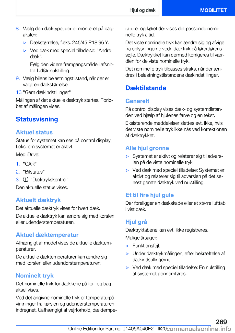 BMW Z4 2020  InstruktionsbØger (in Danish) �8�.�V�æ�l�g��d�e�n��d�æ�k�t�y�p�e�,��d�e�r��e�r��m�o�n�t�e�r�e�t��p�å��b�a�gj�a�k�s�l�e�n�:'x�D�æ�k�s�t�