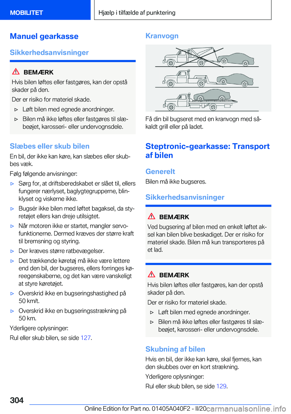 BMW Z4 2020  InstruktionsbØger (in Danish) �M�a�n�u�e�l��g�e�a�r�k�a�s�s�e�S�i�k�k�e�r�h�e�d�s�a�n�v�i�s�n�i�n�g�e�r
�B�E�M�Æ�R�K
�H�v�i�s��b�i�l�e�n��l�