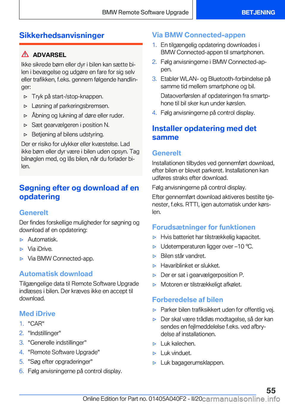 BMW Z4 2020  InstruktionsbØger (in Danish) �S�i�k�k�e�r�h�e�d�s�a�n�v�i�s�n�i�n�g�e�r
�A�D�V�A�R�S�E�L
�I�k�k�e��s�i�k�r�e�d�e��b�