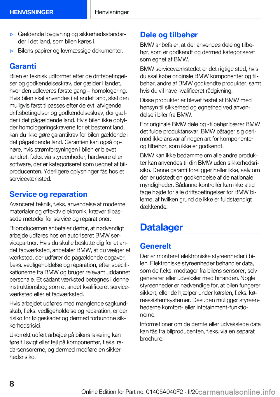 BMW Z4 2020  InstruktionsbØger (in Danish) 'x�G�æ�l�d�e�n�d�e��l�o�v�g�i�v�n�i�n�g��o�g��s�i�k�k�e�r�h�e�d�s�s�t�a�n�d�a�rj�d�e�r��i��d�e�t��l�a�n�d�,��s�o�m��b�i�l�e�n��k�