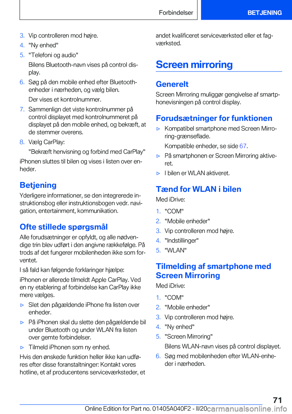 BMW Z4 2020  InstruktionsbØger (in Danish) �3�.�V�i�p��c�o�n�t�r�o�l�l�e�r�e�n��m�o�d��h�