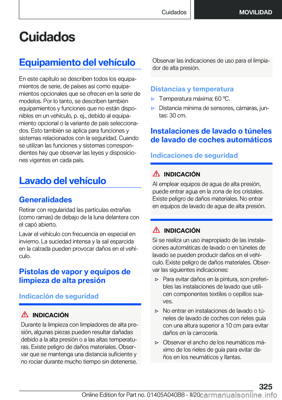 BMW Z4 2020  Manuales de Empleo (in Spanish) �C�u�i�d�a�d�o�s�E�q�u�i�p�a�m�i�e�n�t�o��d�e�l��v�e�h�