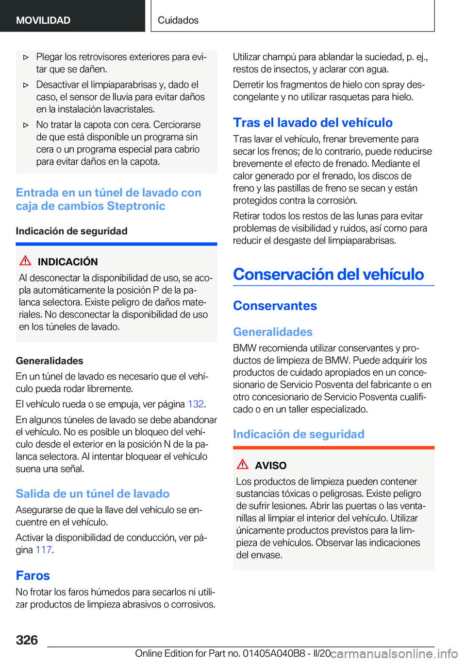 BMW Z4 2020  Manuales de Empleo (in Spanish) 'x�P�l�e�g�a�r��l�o�s��r�e�t�r�o�v�i�s�o�r�e�s��e�x�t�e�r�i�o�r�e�s��p�a�r�a��e�v�iª
�t�a�r��q�u�e��s�e��d�a�