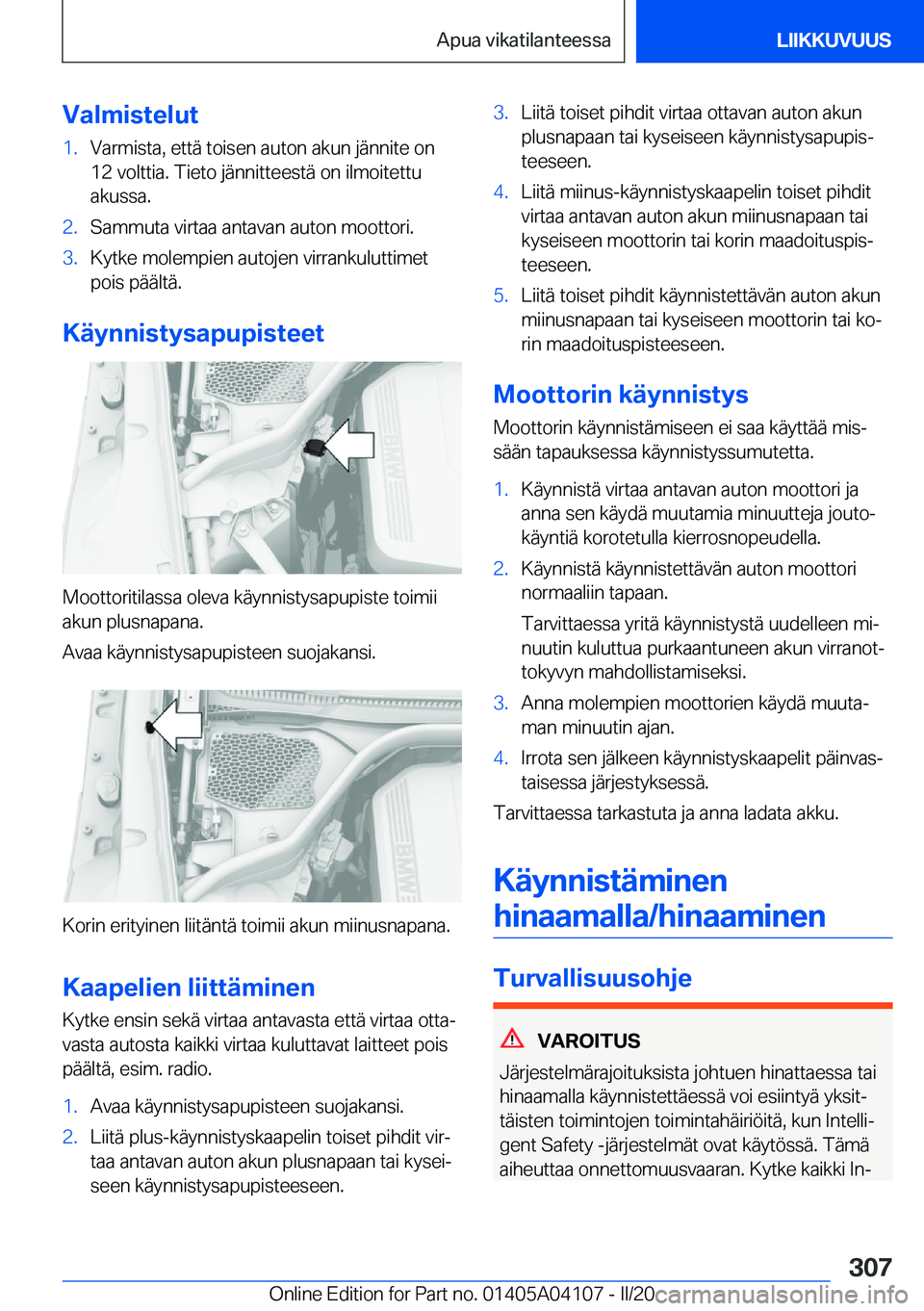 BMW Z4 2020  Omistajan Käsikirja (in Finnish) �V�a�l�m�i�s�t�e�l�u�t�1�.�V�a�r�m�i�s�t�a�,��e�t�t�