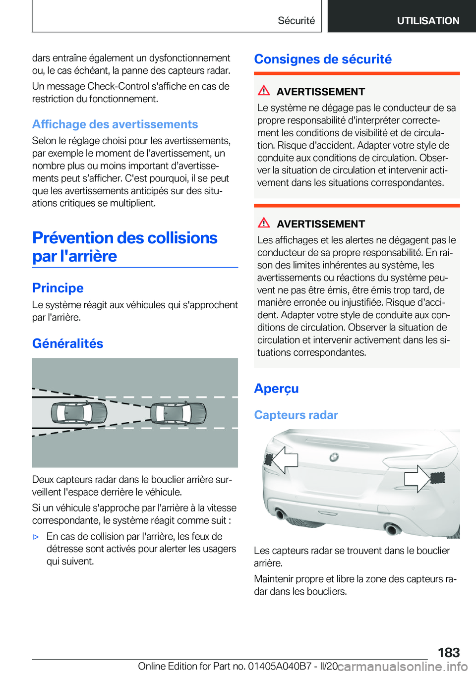 BMW Z4 2020  Notices Demploi (in French) �d�a�r�s��e�n�t�r�a�î�n�e��é�g�a�l�e�m�e�n�t��u�n��d�y�s�f�o�n�c�t�i�o�n�n�e�m�e�n�t
�o�u�,��l�e��c�a�s��é�c�h�é�a�n�t�,��l�a��p�a�n�n�e��d�e�s��c�a�p�t�e�u�r�s��r�a�d�a�r�.
�U�n��m�e