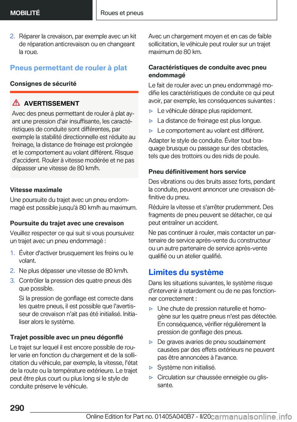 BMW Z4 2020  Notices Demploi (in French) �2�.�R�é�p�a�r�e�r��l�a��c�r�e�v�a�i�s�o�n�,��p�a�r��e�x�e�m�p�l�e��a�v�e�c��u�n��k�i�t�d�e��r�é�p�a�r�a�t�i�o�n��a�n�t�i�c�r�e�v�a�i�s�o�n��o�u��e�n��c�h�a�n�g�e�a�n�t
�l�a��r�o�u�e�.
