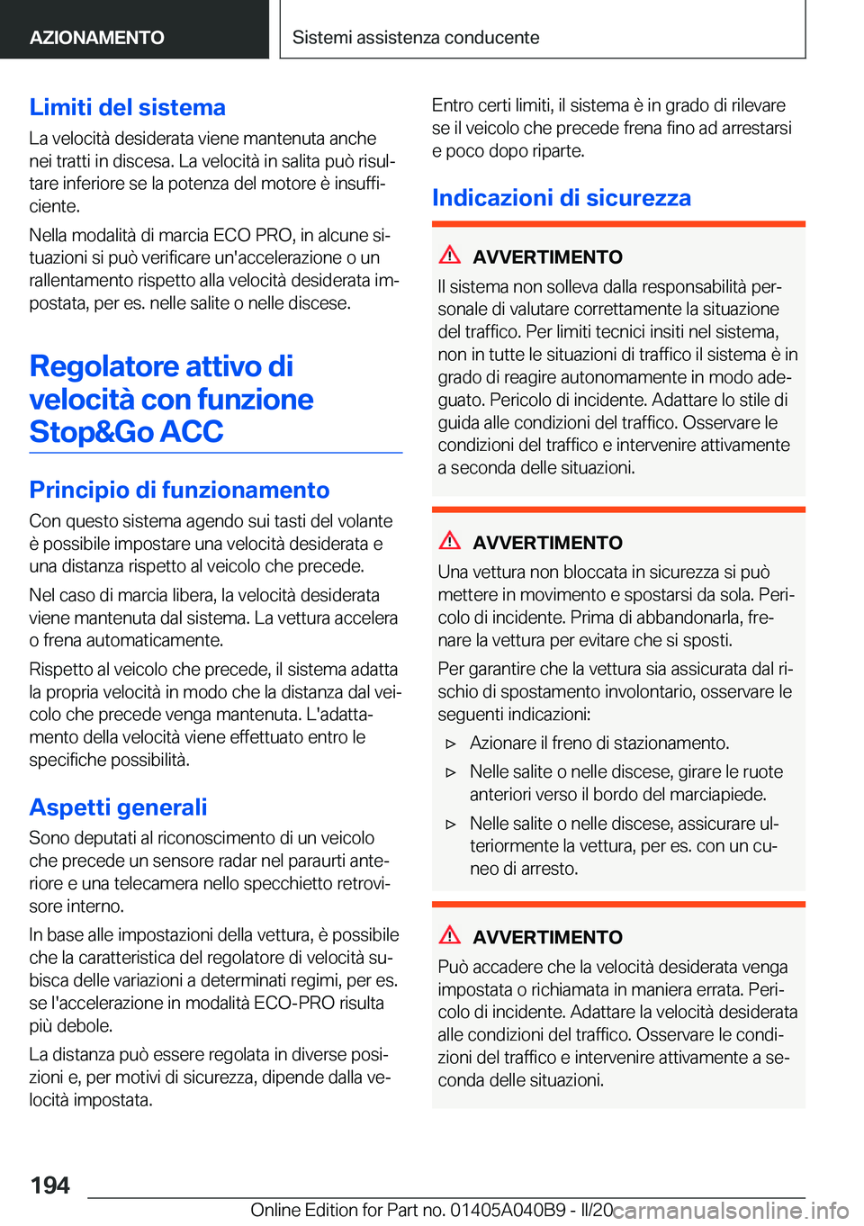 BMW Z4 2020  Libretti Di Uso E manutenzione (in Italian) �L�i�m�i�t�i��d�e�l��s�i�s�t�e�m�a�L�a��v�e�l�o�c�i�t�