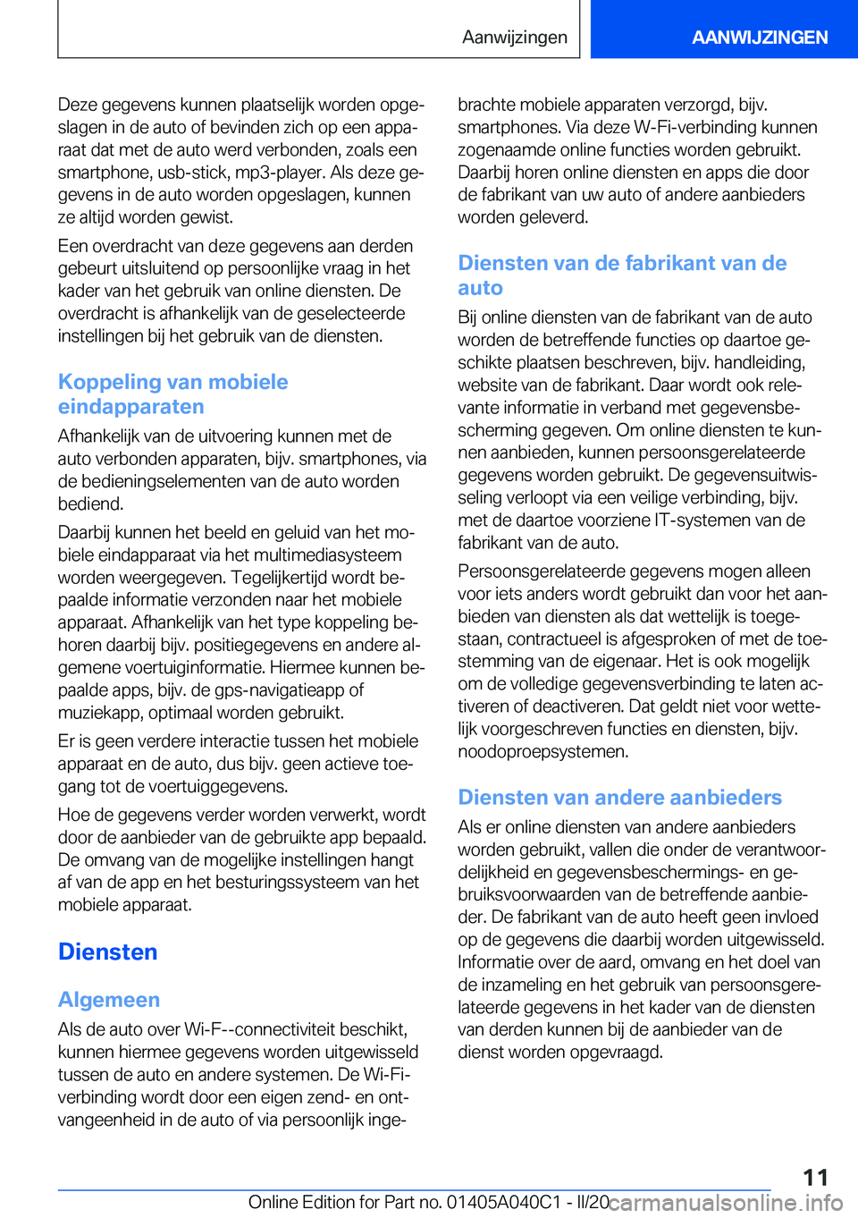 BMW Z4 2020  Instructieboekjes (in Dutch) �D�e�z�e��g�e�g�e�v�e�n�s��k�u�n�n�e�n��p�l�a�a�t�s�e�l�i�j�k��w�o�r�d�e�n��o�p�g�ej
�s�l�a�g�e�n��i�n��d�e��a�u�t�o��o�f��b�e�v�i�n�d�e�n��z�i�c�h��o�p��e�e�n��a�p�p�aj �r�a�a�t��d�a