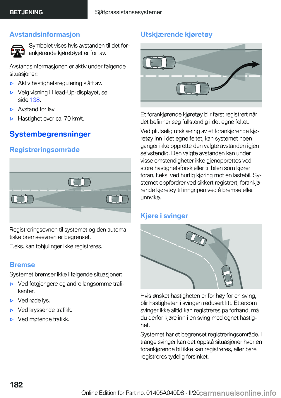 BMW Z4 2020  InstruksjonsbØker (in Norwegian) �A�v�s�t�a�n�d�s�i�n�f�o�r�m�a�s�j�o�n�S�y�m�b�o�l�e�t��v�i�s�e�s��h�v�i�s��a�v�s�t�a�n�d�e�n��t�i�l��d�e�t��f�o�rj
�a�n�k�j�